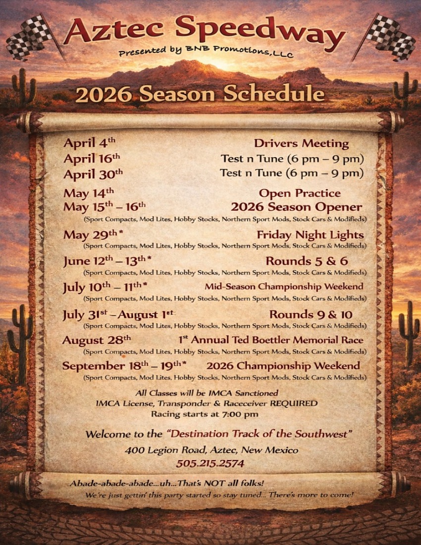 2026-04 Aztec Speedway Schedule